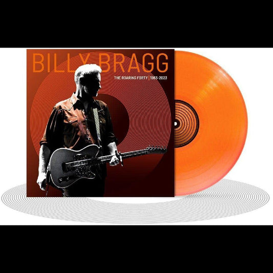 Billy Bragg Orange Vinyl) The Roaring Forty | 1983-2023 (Deluxe Edition