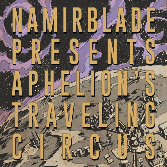 Blade, Namir Aphelion'S Traveling Circus