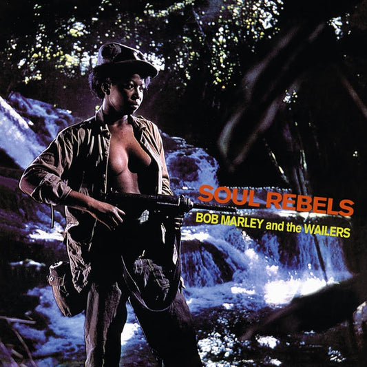 Bob Marley & The Wailers Soul Rebels