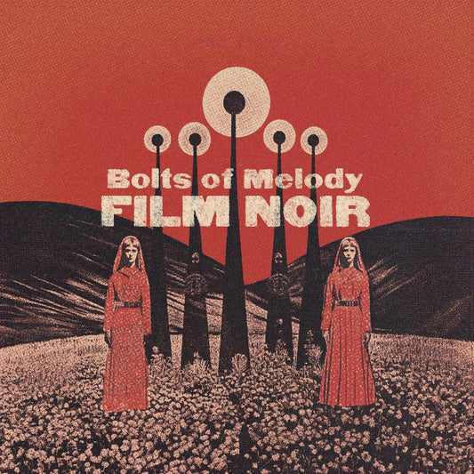 Bolts of Melody Film Noir