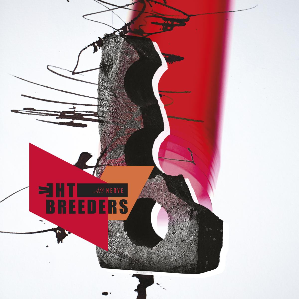 Breeders ALL NERVE