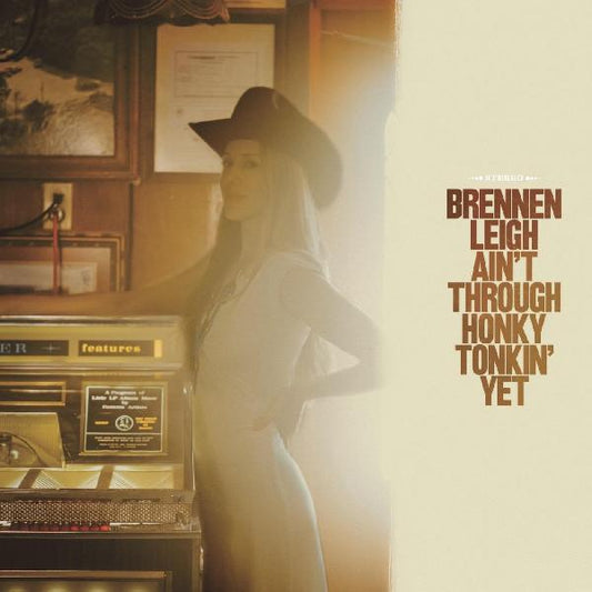 Brennen Leigh Ain't Through Honky Tonkin' Yet