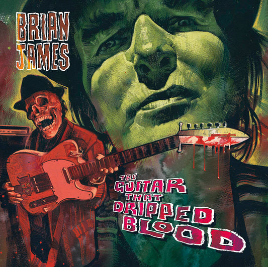 Brian James The Guitar That Dripped Blood