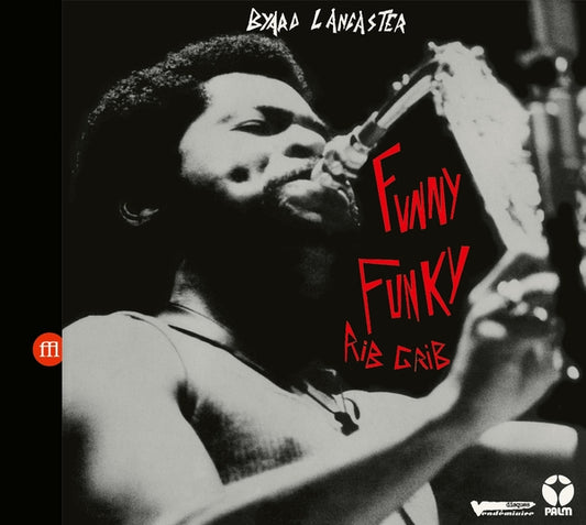 Byard Lancaster Funny Funky Rib Crib