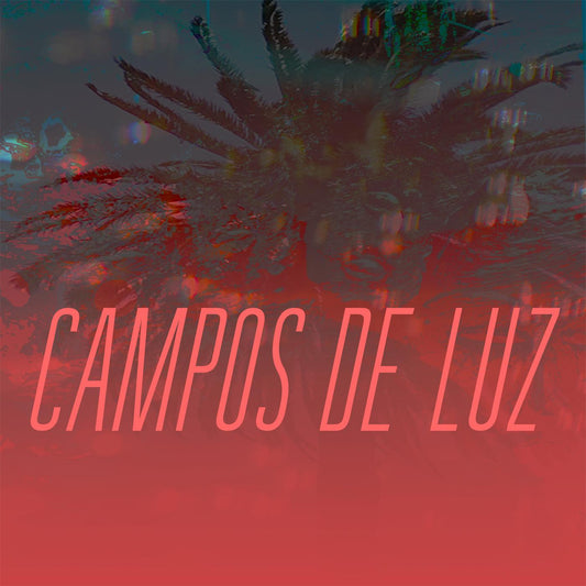 Campos de Luz Campos de Luz