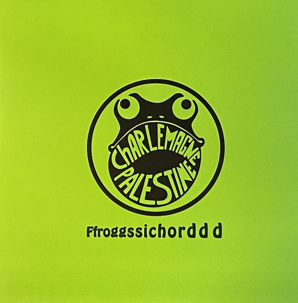 CHARLEMAGNE PALESTINE AND JOHN KORMELING Ffroggssichorddd