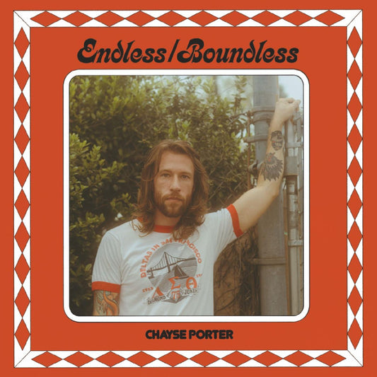 Chayse Porter Endless / Boundless