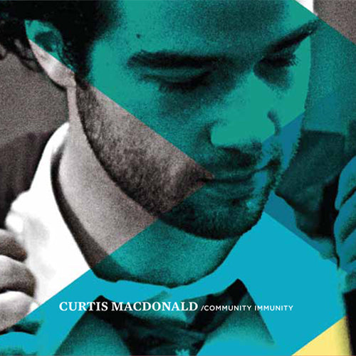 Curtis Robert Macdonald Community Immunity