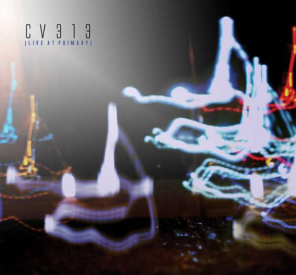 CV313 Live at Primary