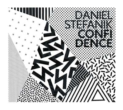 DANIEL STEFANIK Confidence