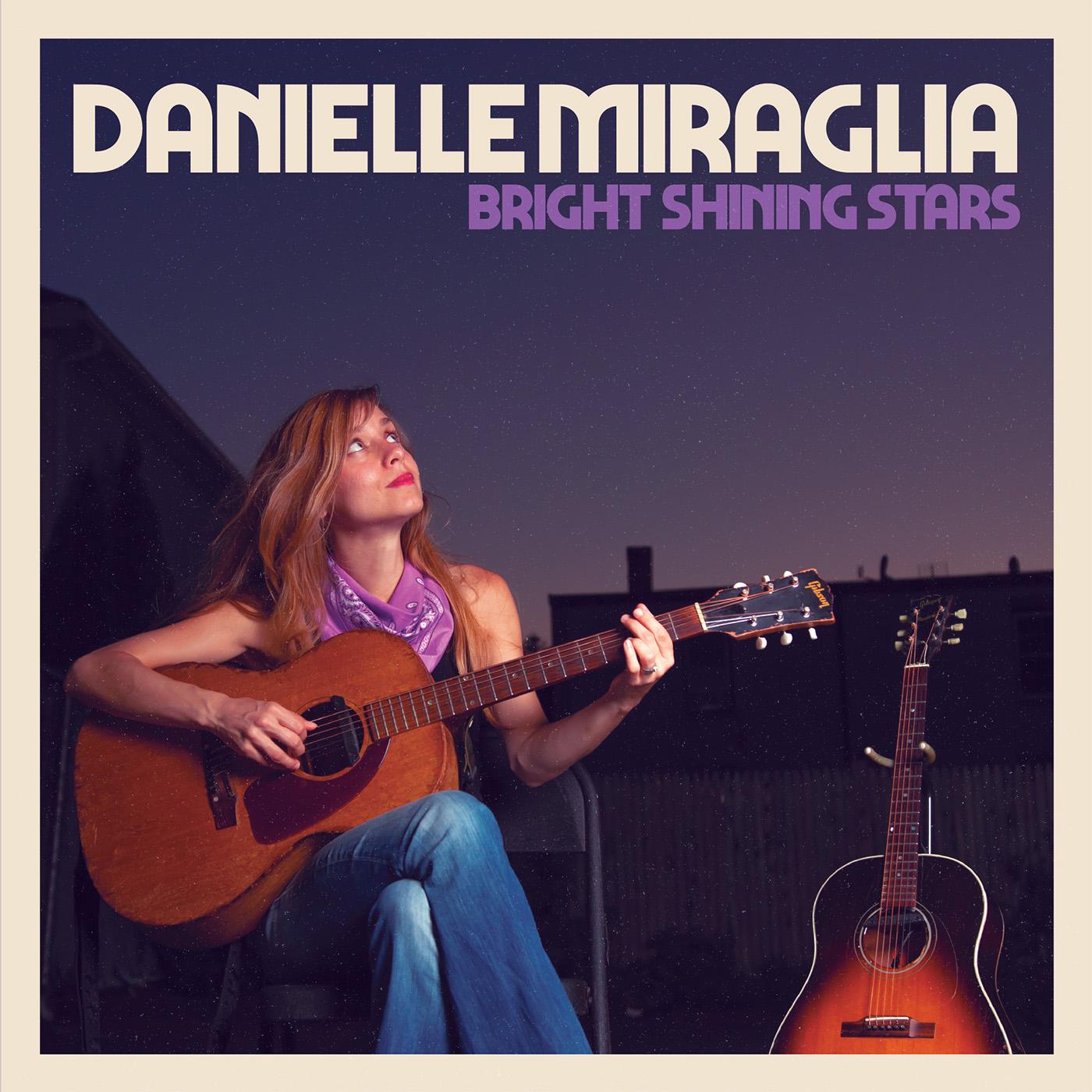 Danielle Miraglia Bright Shining Stars