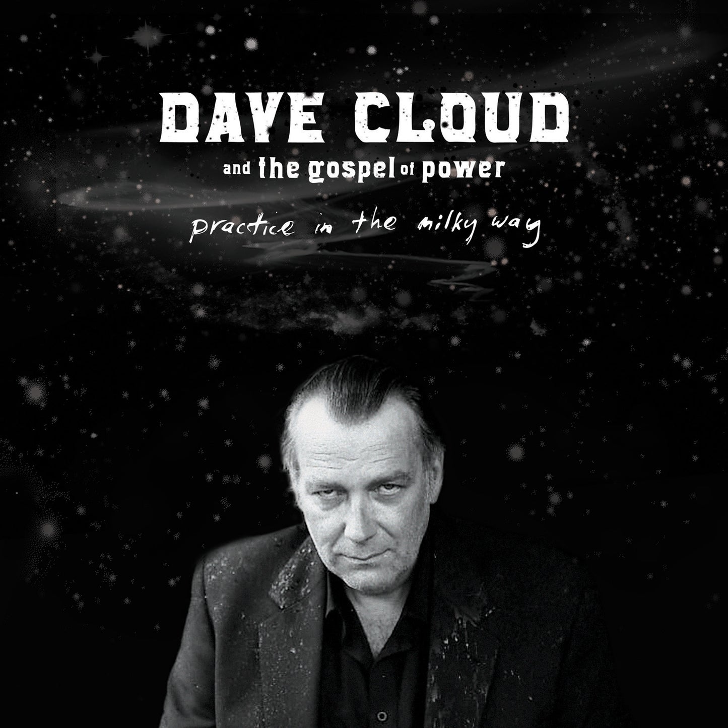 Dave and The Gospel of Power Cloud Practice In The Milky Way