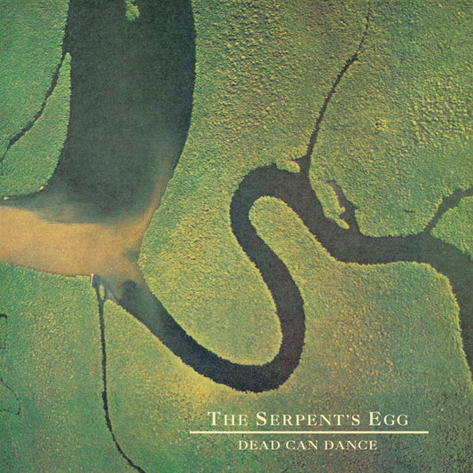 Dead Can Dance The Serpent's Egg (Remastered)
