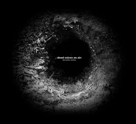 DEAD VOICES ON AIR Abrader Redux