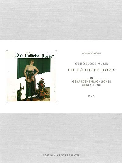 DIE TODLICHE DORIS Gehörlose Musik