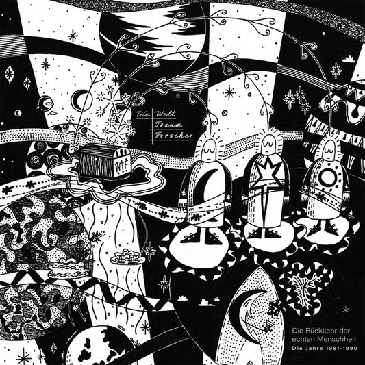 DIE WELTTRAUMFORSCHER Die Ruckkehr Der Echten Menschheit (1981-1990)