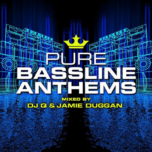 DJ Q & JAMIE DUGGAN Pure Bassline Anthems