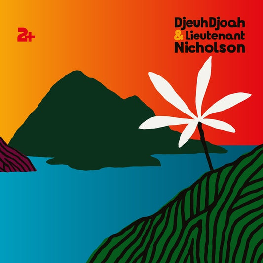 DJEUHDJOAH & LIEUTENANT NICHOLSON 2+