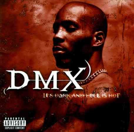 Dmx It's Dark & Hell Is Hot [Explicit Content]