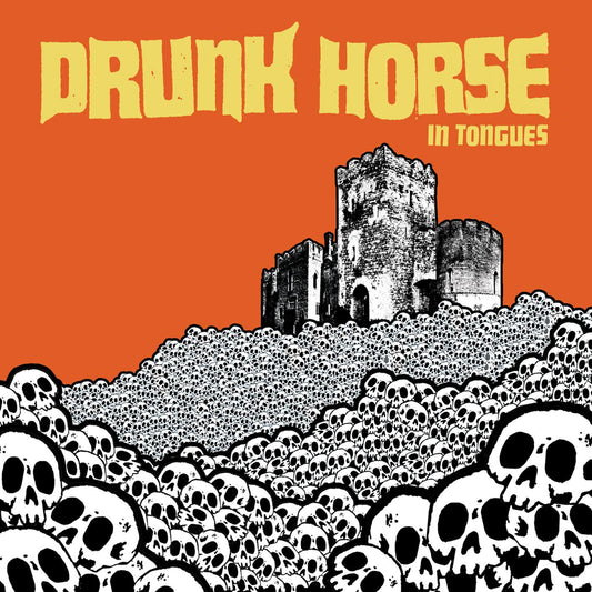 Drunk Horse In Tongues