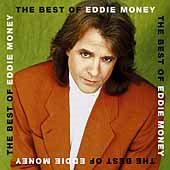 Eddie Money THE BEST OF EDDIE MONEY