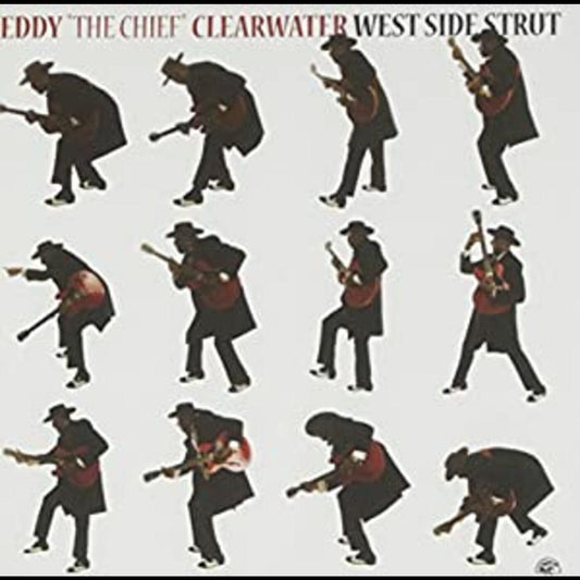 Eddy "The Chief" Clearwater West Side Strut