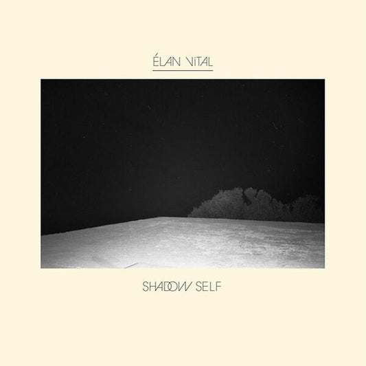 ELAN VITAL Shadow Self
