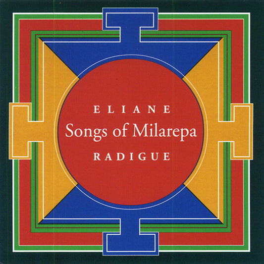 ELIANE RADIGUE Songs of Milarepa
