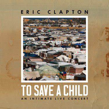 Eric Clapton To Save A Child (2 Lp's)