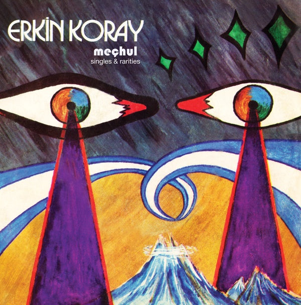 ERKIN KORAY Mechul: Singles & Rarities