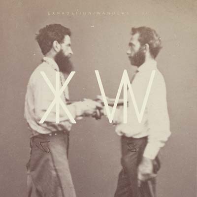 EXHAUSTION/WANDERS II