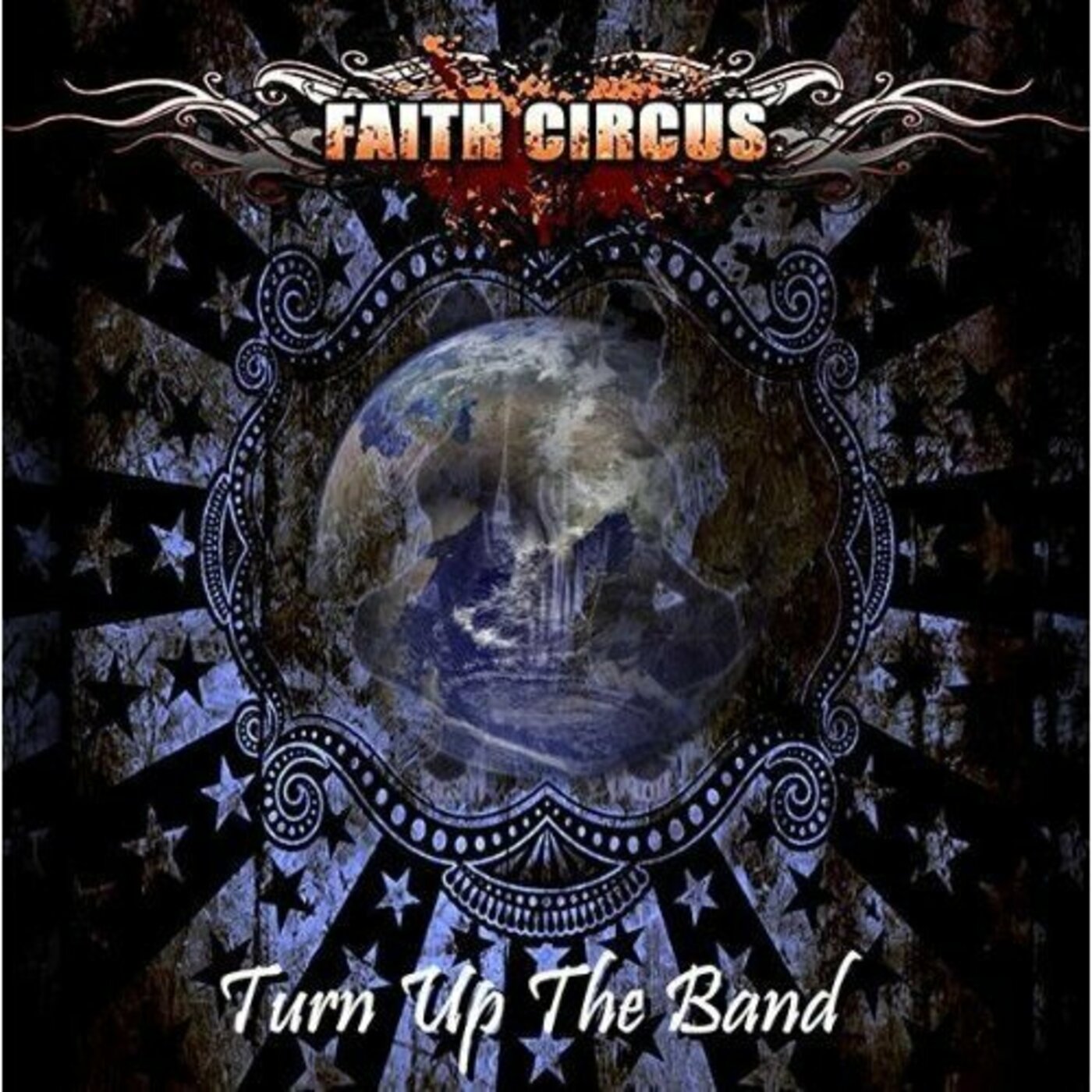 Faith Circus Turn Up The Band (w/ bonus CD)