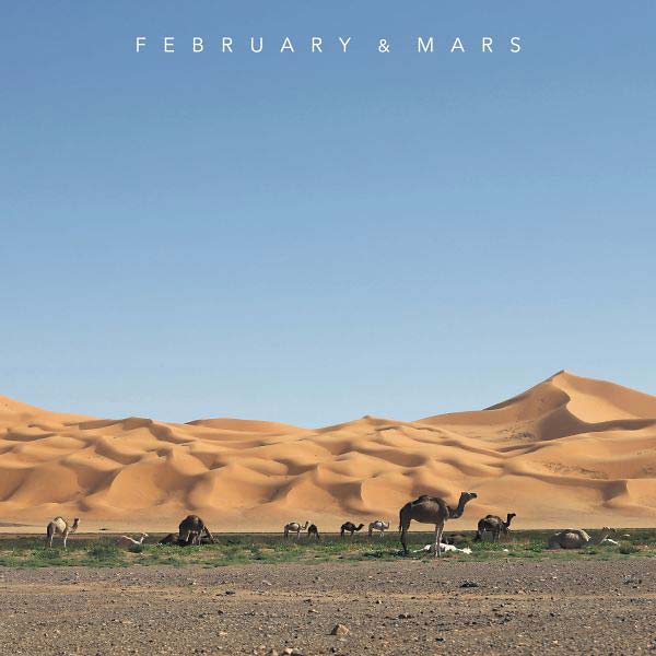 FEBRUARY & MARS February & Mars