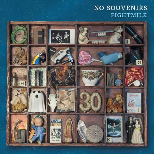FIGHTMILK No Souvenirs