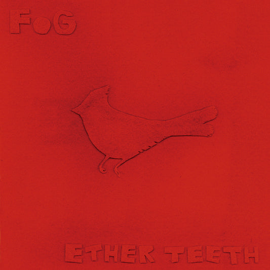 Fog Ether Teeth