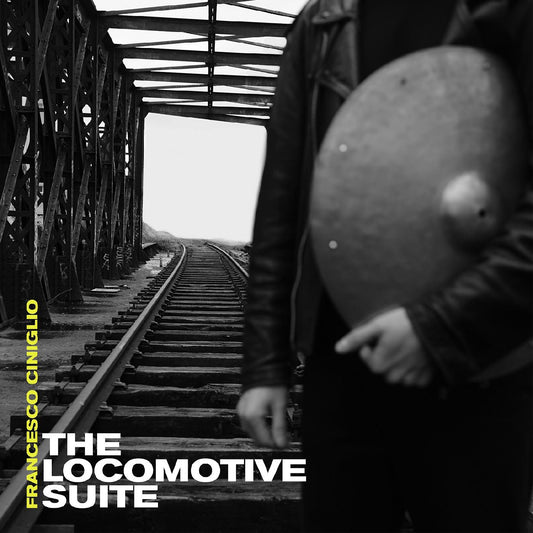Francesco Ciniglio The Locomotive Suite (YELLOW & GREY MARBLE VINYL)