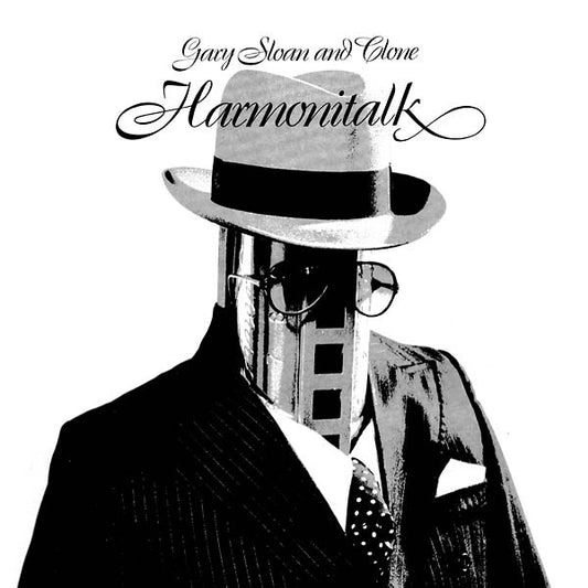 GARY SLOAN AND CLONE Harmonitalk
