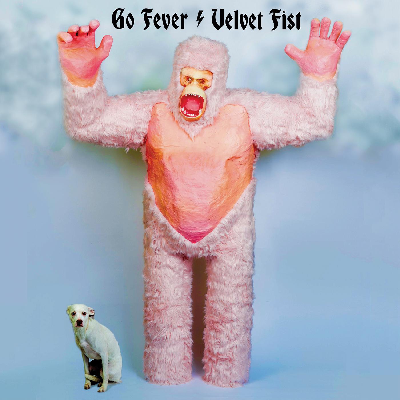 Go Fever Velvet Fist