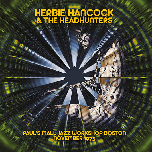 Herbie Hancock & The Headhunters Paul's Mall Jazz Workshop Boston November 1973