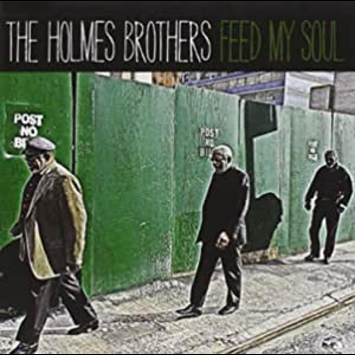 Holmes Brothers Feed My Soul