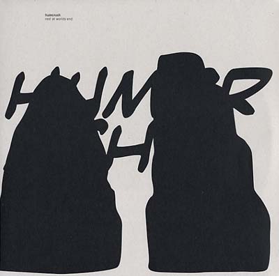 HUMCRUSH Rest At Worlds End