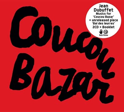 JEAN DUBUFFET Coucou Bazar