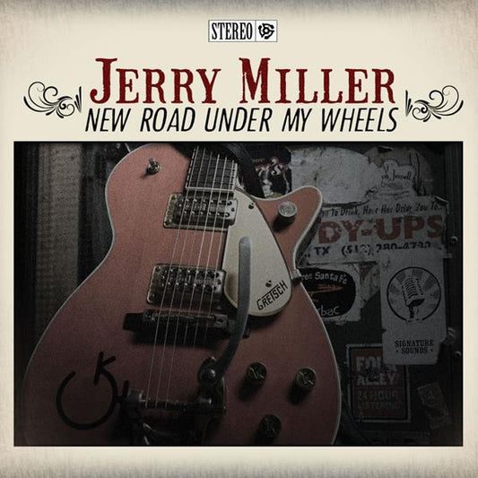 Jerry Miller New Road Under My Wheels