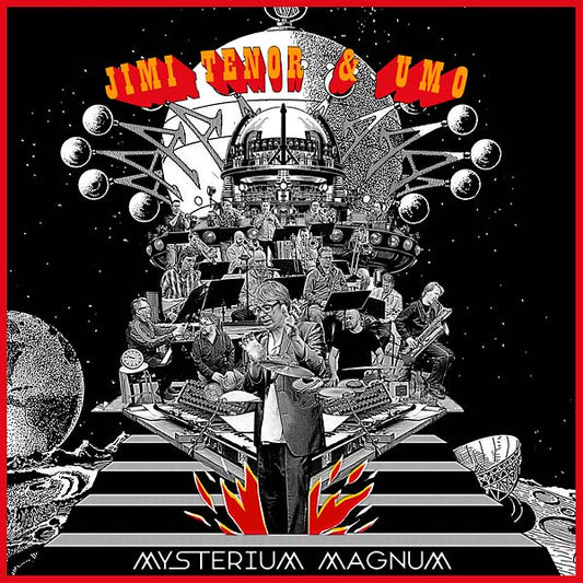 JIMI TENOR & UMO Mysterium Magnum