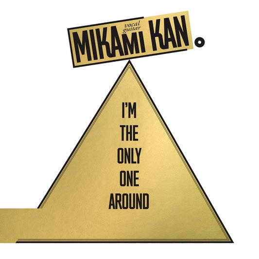 KAN MIKAMI I'm the Only One Around