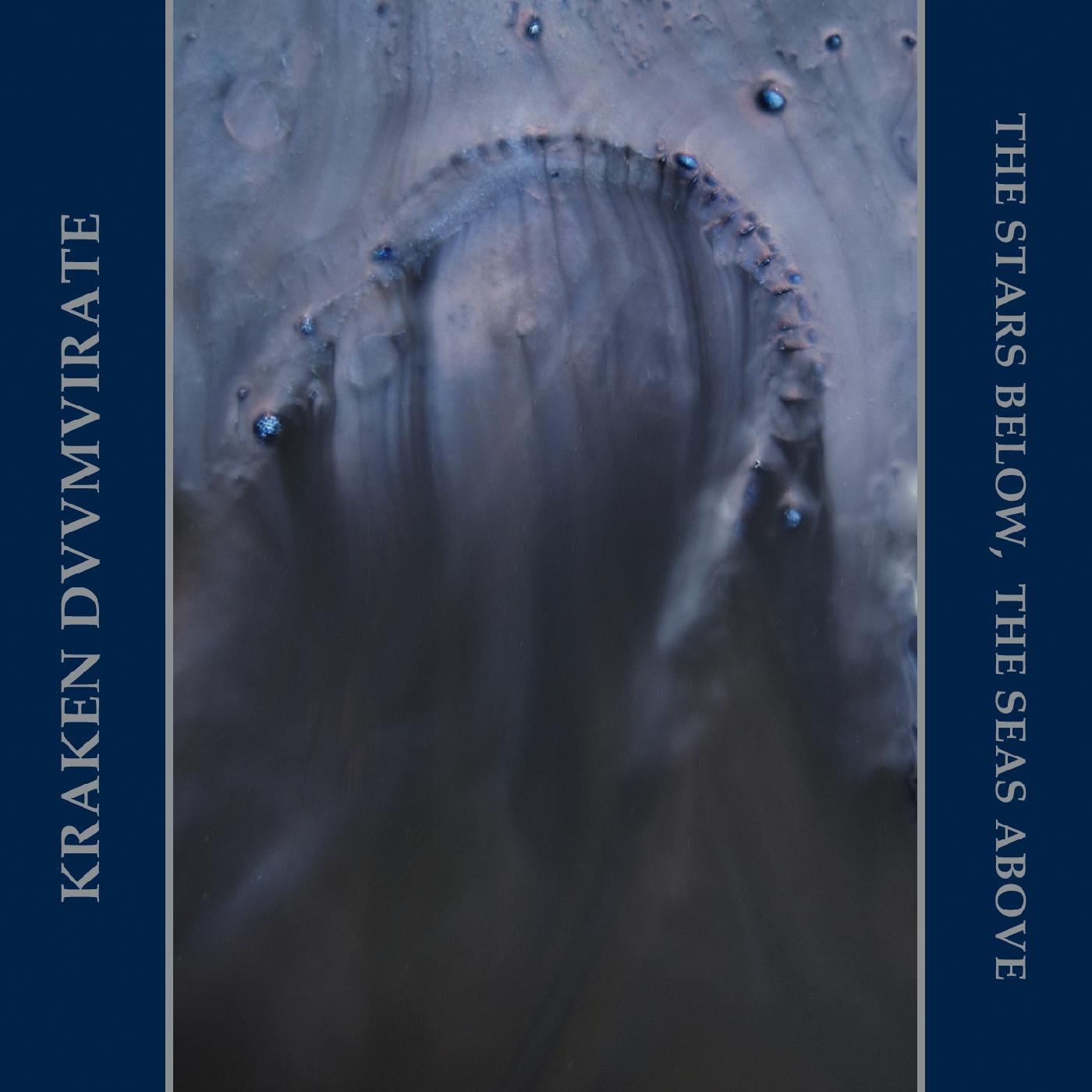 Kraken Duumvirate The Stars Below, The Seas Above