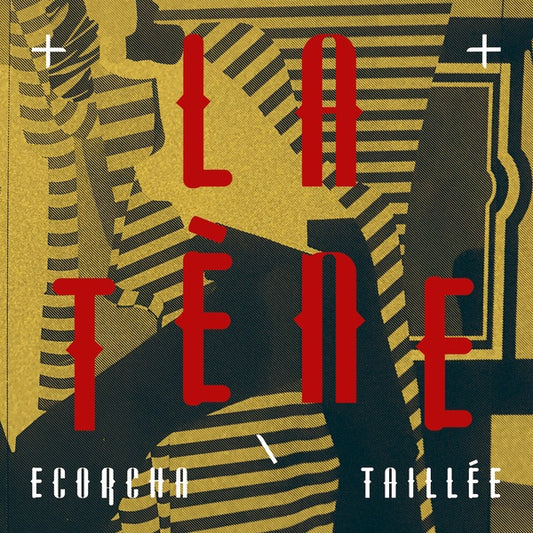 LA TENE Ecorcha/Taillee