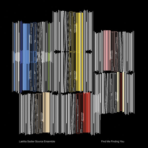 LAETITIA SADIER SOURCE ENSEMBLE Find Me Finding You