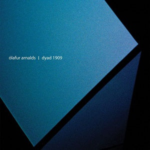 ”lafur Arnalds Dyad 1909