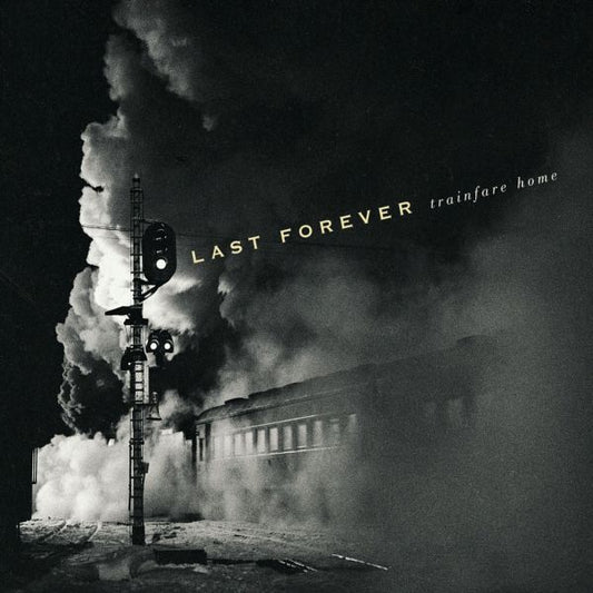 Last Forever Trainfare Home